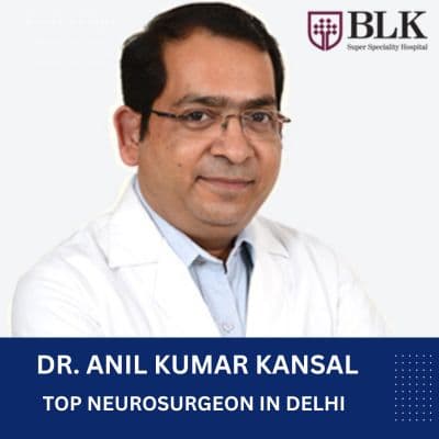 Dr. Anil Kumar Kansal BLK Hospital 2